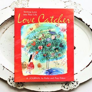 Love Catcher Journal: Inviting Love into Your Life Guided Writing by Amy Eldon
